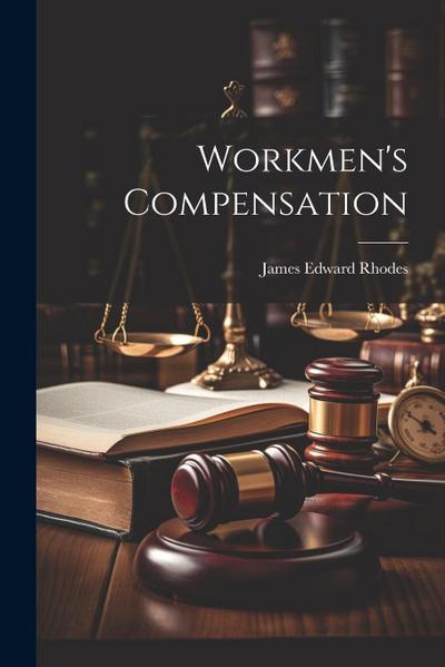 Workmen’s Compensation