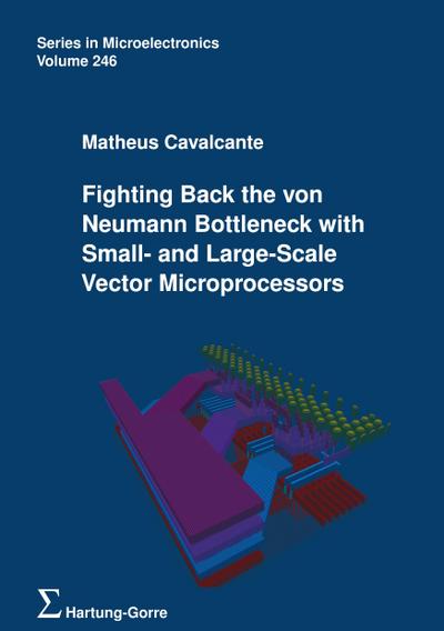 Fighting Back the von Neumann Bottleneck with Small- and Large-Scale Vector Microprocessors