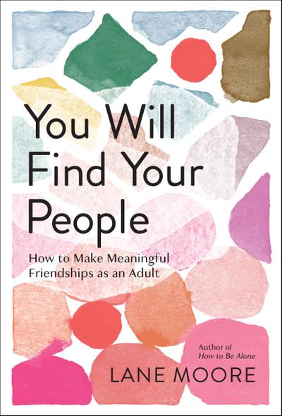 You Will Find Your People