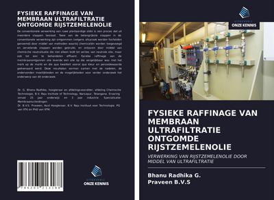 FYSIEKE RAFFINAGE VAN MEMBRAAN ULTRAFILTRATIE ONTGOMDE RIJSTZEMELENOLIE