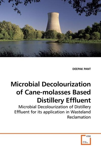 Microbial Decolourization of Cane-molasses Based Distillery Effluent