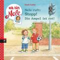 Nele ruft: Stopp! Die Ampel ist rot