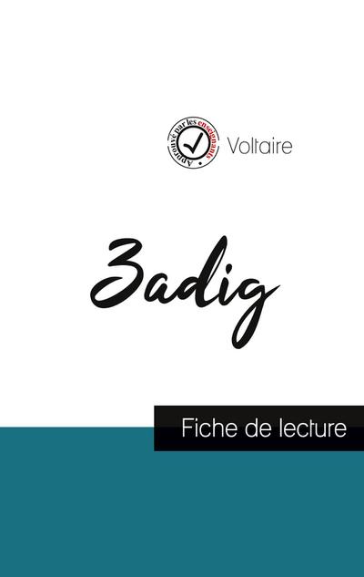 Zadig de Voltaire (fiche de lecture et analyse complète de l’oeuvre)