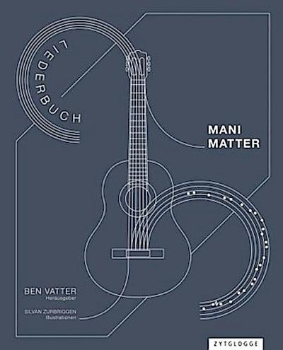 Mani Matter - Liederbuch