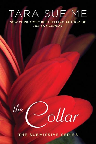 The Collar (The Submissive Series, Band 6)