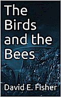 The Birds and the Bees
