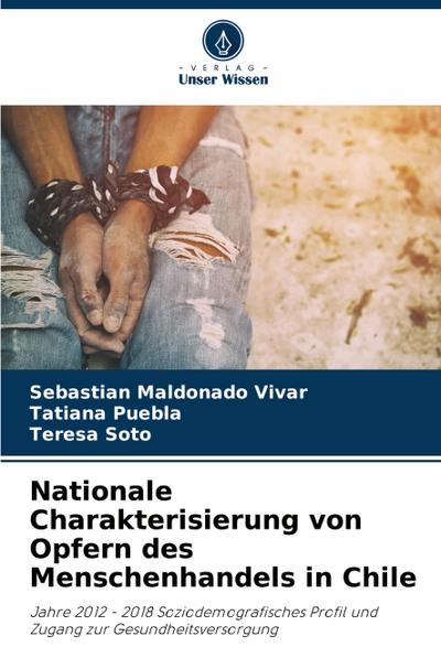 Nationale Charakterisierung von Opfern des Menschenhandels in Chile