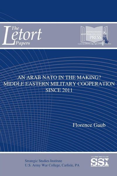 An Arab NATO In The Making? Middle Eastern Military Cooperation Since 2011