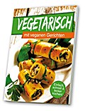 Vegetarisch: mit veganen Gerichten