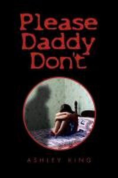 Please Daddy Don’t