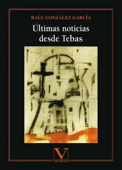 Últimas noticias desde Tebas