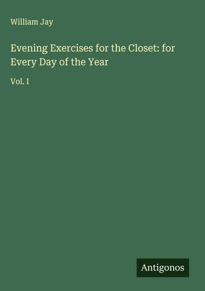Evening Exercises for the Closet: for Every Day of the Year