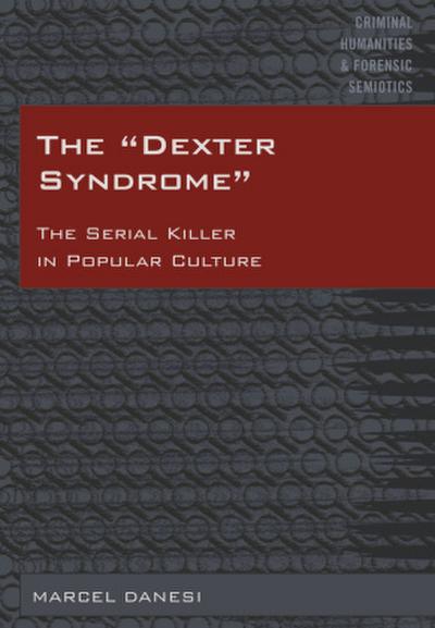 The ’Dexter Syndrome’
