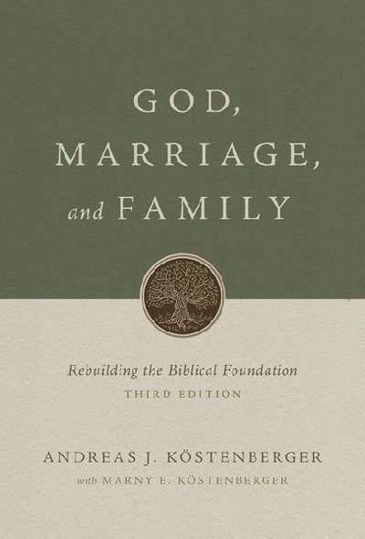 God, Marriage, and Family