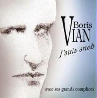 Boris Vian - J’suis snob