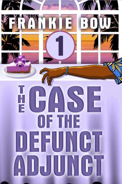 The Case of the Defunct Adjunct (Professor Molly Mysteries, #1)