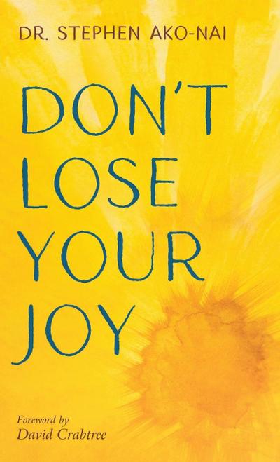 Don’t Lose Your Joy