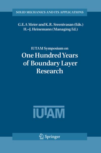 IUTAM Symposium on One Hundred Years of Boundary Layer Research