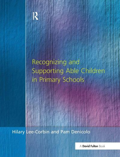 Recognising and Supporting Able Children in Primary Schools