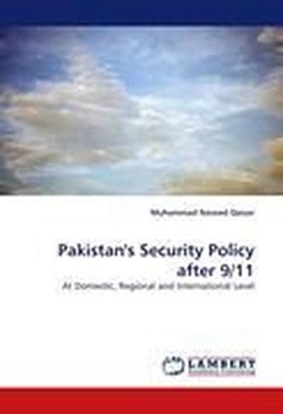 Pakistan’s Security Policy after 9/11