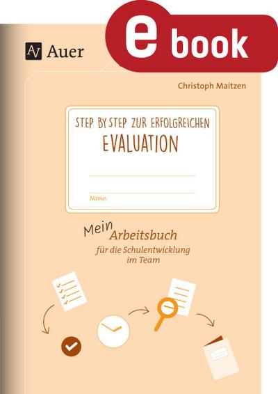 Step by step zur erfolgreichen Evaluation