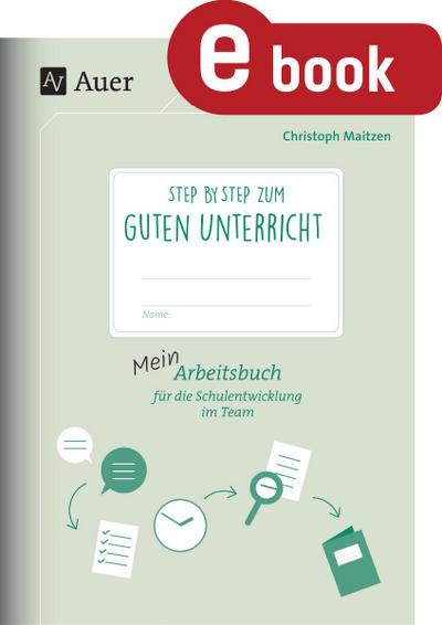 Step by step zum guten Unterricht