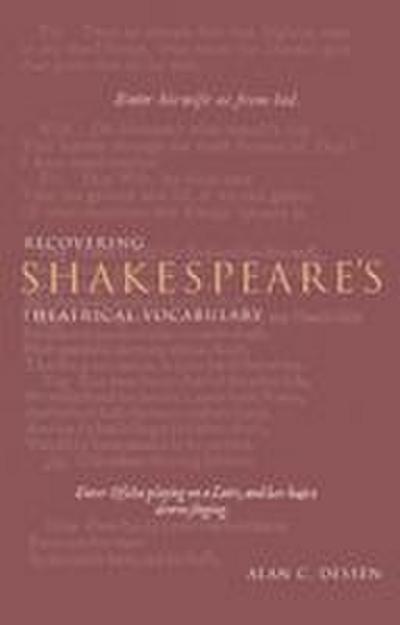 Recovering Shakespeare’s Theatrical Vocabulary