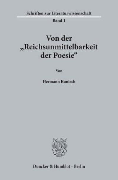 Von der "Reichsunmittelbarkeit der Poesie".