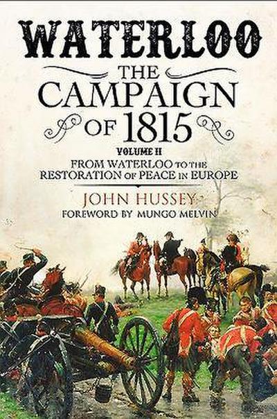 Waterloo: The Campaign of 1815