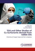 TGA and Other Studies of Cu Surfactants derived from Edible Oils