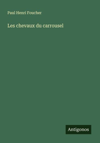 Les chevaux du carrousel