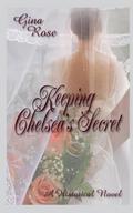 Keeping Chelsea’s Secret