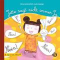 Jette sagt nicht immer Ja: Nein sagen lernen (kids