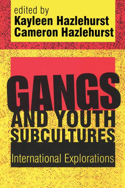 Gangs and Youth Subcultures