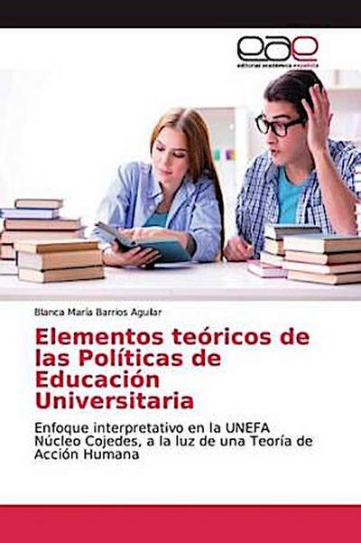 Elementos teóricos de las Políticas de Educación Universitaria