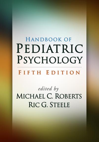 Handbook of Pediatric Psychology