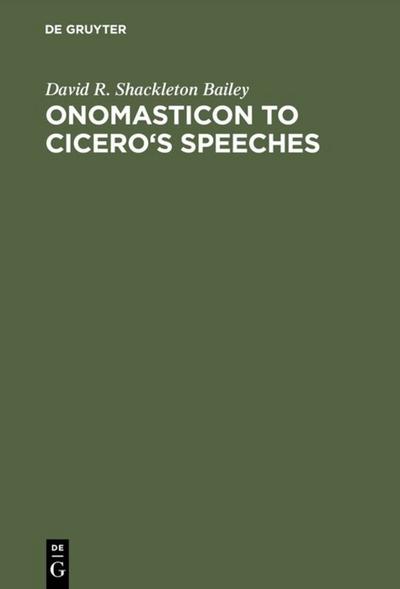 Onomasticon to Cicero’s Speeches
