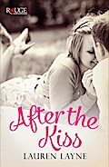 After the Kiss: A Rouge Contemporary Romance