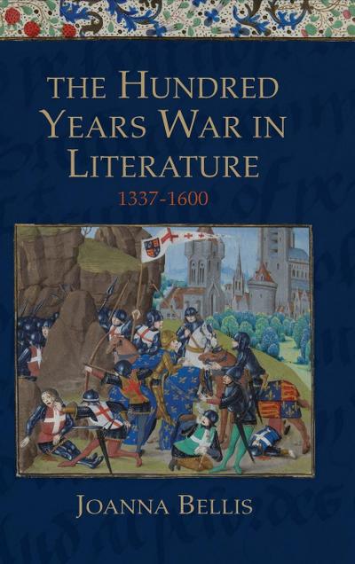 Hundred Years War in Literature, 1337-1600
