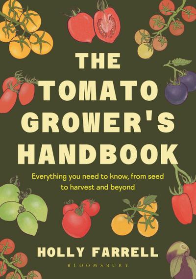 The Tomato Grower’s Handbook