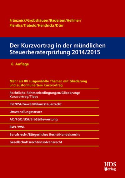 Der Kurzvortrag in der mündlichen Steuerberaterprüfung 2014/2015