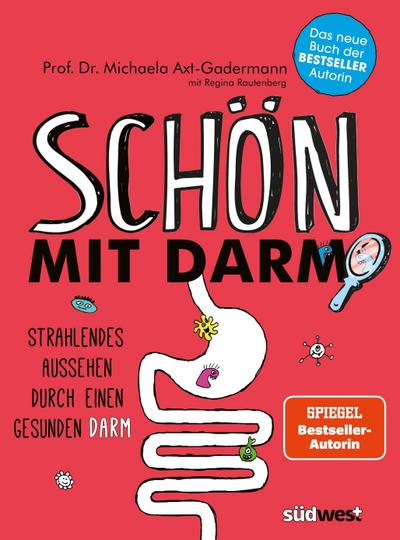 Schön mit Darm