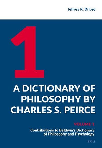 A Dictionary of Philosophy by Charles S. Peirce