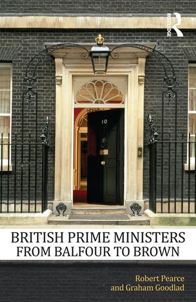 British Prime Ministers From Balfour to Brown