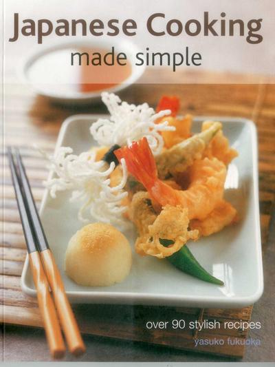 Japanese Cooking Made Simple