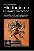 Hindoeïsme en kwantumtheorie: Alle analogieën tussen kwantumprincipes en de concepten van de Hindoeïstische filosofie