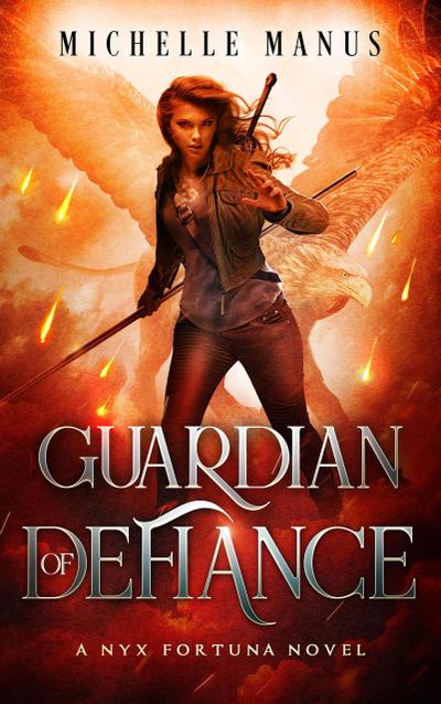 Guardian of Defiance (Nyx Fortuna, #5)