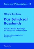 Das Schicksal Russlands