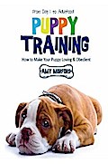 Puppy Training: From Day 1 to Adulthood