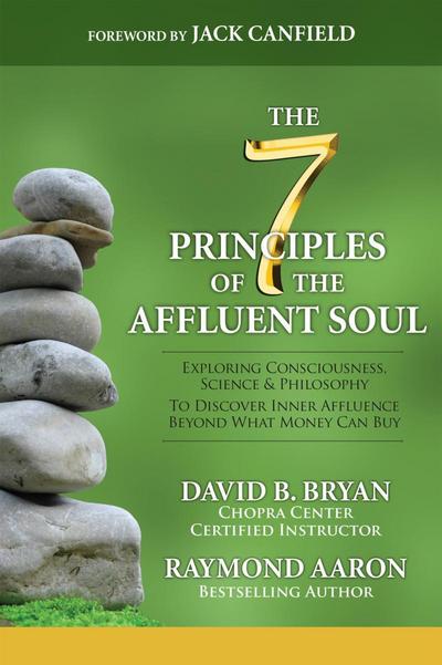 The 7 Principles of the Affluent Soul